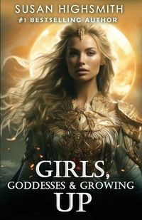 Produktbild: Girls, Goddesses & Growing Up