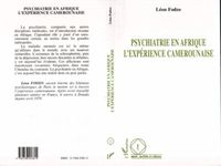 Produktbild: Psychiatrie en Afrique, l'exp&eacute;rience camerounaise