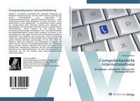 Bild vom Artikel Computerbasierte Internettelefonie vom Autor Christine Möller