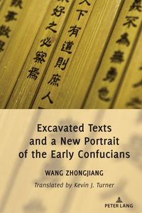 Produktbild: Excavated Texts and a New Portrait of the Early Confucians