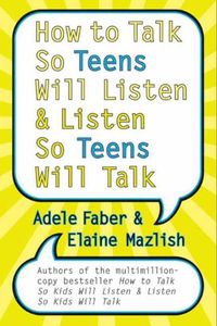 Produktbild: How to Talk So Teens Will Listen and Listen So Teens Will Talk