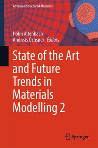 Produktbild: State of the Art and Future Trends in Materials Modelling 2