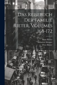 Produktbild: Das Reisebuch Der Familie Rieter, Volumes 168-172