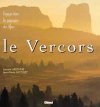 Produktbild: Le Vercors: Voyage dans les paysages des Alpes