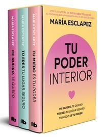 Produktbild: Estuche Tu Poder Interior (Tu Miedo Es Tu Poder; T&uacute; Eres Tu Lugar Seguro; Te Quiero) / Embrace Your Inner Power Box Set