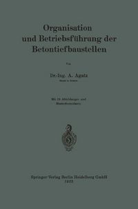 Produktbild: Organisation und Betriebsf&uuml;hrung der Betontiefbaustellen
