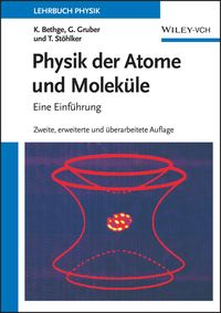 Bild vom Artikel Physik der Atome und Moleküle vom Autor Klaus Bethge