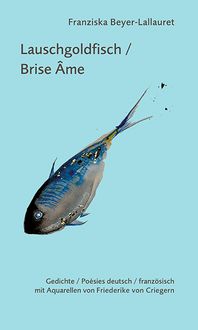 Produktbild: Lauschgoldfisch / Brise &acirc;me