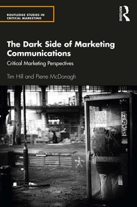 Produktbild: The Dark Side of Marketing Communications