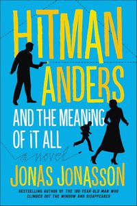 Produktbild: Hitman Anders and the Meaning of It All