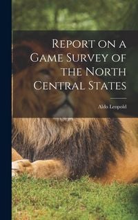 Produktbild: Report on a Game Survey of the North Central States