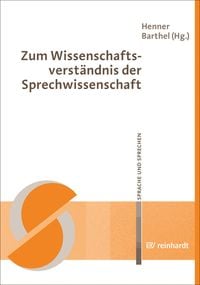 Produktbild: Zum Wissenschaftsverst&auml;ndnis der Sprechwissenschaft