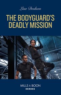 Produktbild: The Bodyguard's Deadly Mission