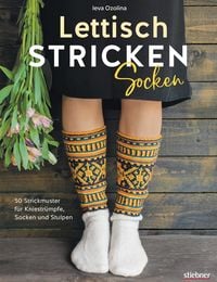 Produktbild: Lettisch stricken: Socken. 50 Strickmuster f&uuml;r Kniestr&uuml;mpfe, Socken und Stulpen.