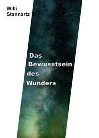 Produktbild: Das Bewu&szlig;tsein des Wunders