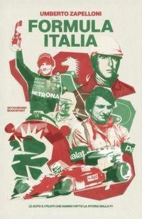 Produktbild: Formula Italia. Le auto e i piloti che hanno fatto la storia della F1
