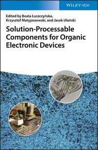 Produktbild: Solution-Processable Components for Organic Electronic Devices