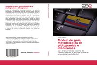 Produktbild: Modelo de gu&iacute;a metodol&oacute;gica de pictogramas e ideogramas