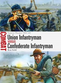 Produktbild: Union Infantryman vs Confederate Infantryman