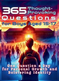 Produktbild: 365 Thought-Provoking Questions for Boys Aged 15-17