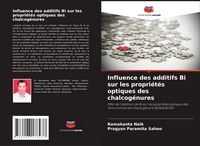 Produktbild: Influence des additifs Bi sur les propri&eacute;t&eacute;s optiques des chalcog&eacute;nures