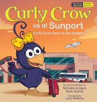Produktbild: Curly Crow Goes to the Sunport / Curly Crow va al Sunport