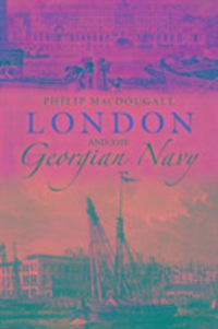 Produktbild: Macdougall, P: London and the Georgian Navy