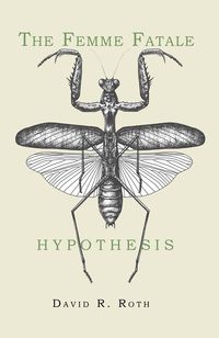 Produktbild: The Femme Fatale Hypothesis