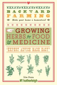 Produktbild: Backyard Farming: Growing Herbs for Food and Medicine