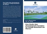 Produktbild: Eine Studie &uuml;ber physiologische Variablen im College-Basketball der M&auml;nner
