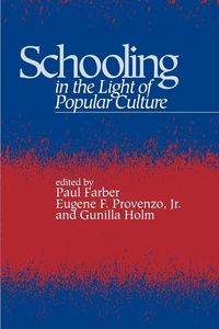 Produktbild: Schooling in the Light of Popular Culture