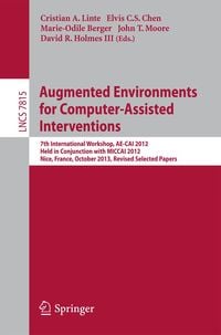 Produktbild: Augmented Environments for Computer-Assisted Interventions