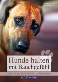Produktbild: Hunde halten mit Bauchgef&uuml;hl