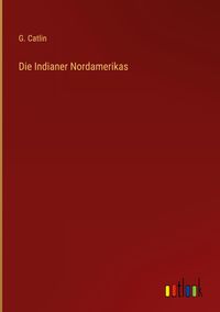 Produktbild: Die Indianer Nordamerikas