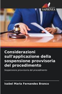 Produktbild: Considerazioni sull'applicazione della sospensione provvisoria del procedimento