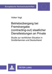 Produktbild: Betriebs&uuml;bergang bei Fremdvergabe (contracting-out) staatlicher Dienstleistungen an Private
