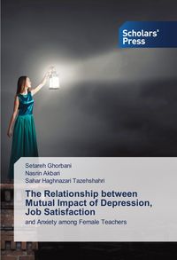 Produktbild: The Relationship between Mutual Impact of Depression, Job Satisfaction