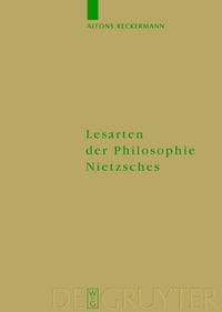 Bild vom Artikel Lesarten der Philosophie Nietzsches vom Autor Alfons Reckermann
