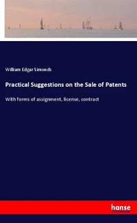 Produktbild: Practical Suggestions on the Sale of Patents
