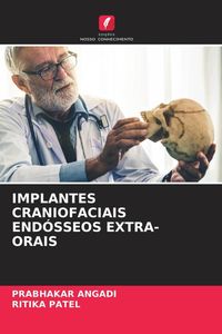 Produktbild: IMPLANTES CRANIOFACIAIS END&Oacute;SSEOS EXTRA-ORAIS