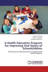 Produktbild: Shenoy, R: Health Education Program for improving Oral Statu