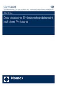 Produktbild: Das deutsche Emissionshandelsrecht auf dem Pr&uuml;fstand