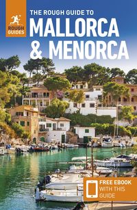 Produktbild: The Rough Guide to Mallorca and Menorca: Travel Guide with eBook