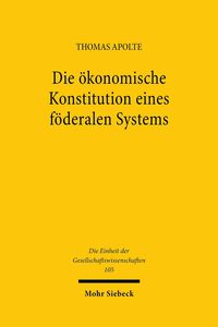 Produktbild: Die &ouml;konomische Konstitution eines f&ouml;deralen Systems