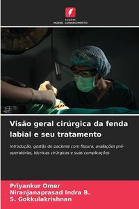 Produktbild: Vis&atilde;o geral cir&uacute;rgica da fenda labial e seu tratamento