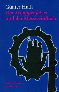 Produktbild: Der Schoppenfetzer und der Messweinfluch