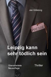 Produktbild: Leipzig kann sehr t&ouml;dlich sein