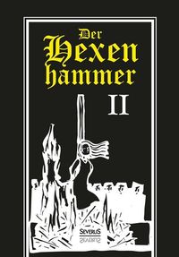 Bild vom Artikel Der Hexenhammer: Malleus Maleficarum. Zweiter Teil vom Autor Heinrich Kramer