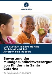 Produktbild: Bewertung der Mundgesundheitsversorgung von Kindern in Santa Catarina
