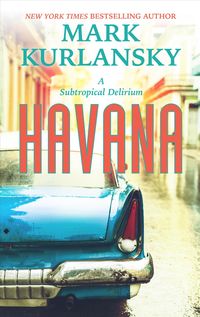 Produktbild: Kurlansky, M: Havana